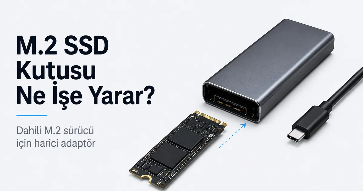 Dahili M.2 sürücü için harici adaptör olarak gösterilen M.2 SSD kutusu